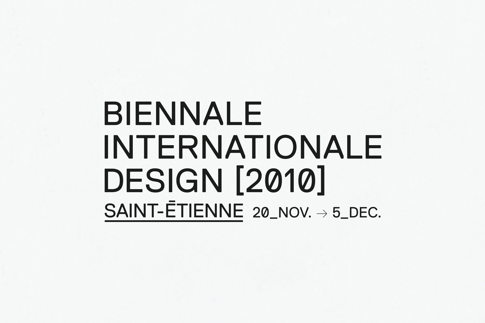 BIENNALE INTERNATIONALE DESIGN SAINT-ÉTIENNE 2010
